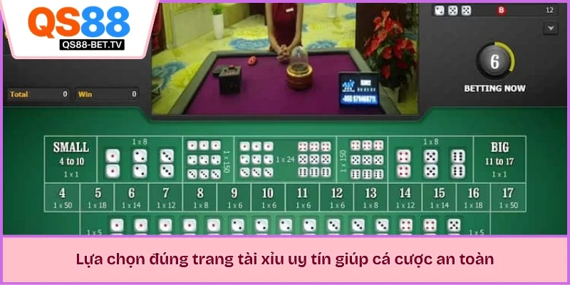 Lựa chọn đúng trang tài xỉu uy tín giúp cá cược an toàn
